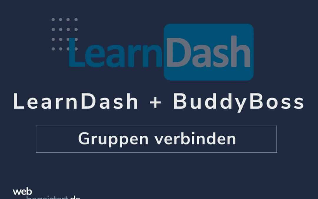 LearnDash Gruppen mit BuddyBoss Gruppen verbinden