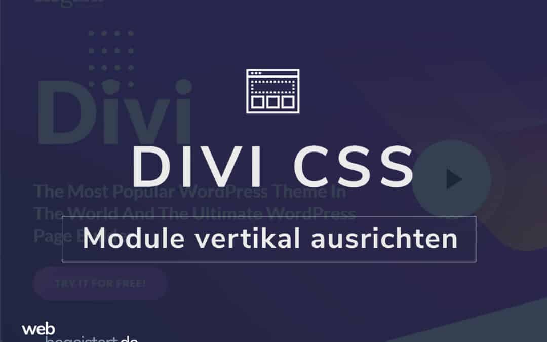 Divi CSS – Module einfach und schnell ausrichten