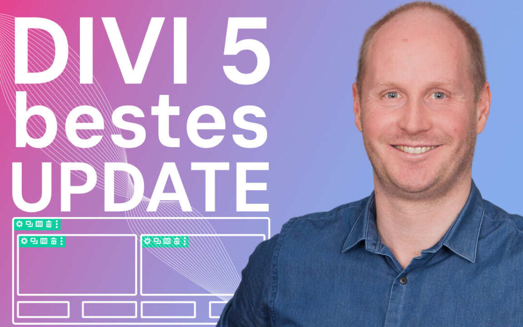 Divi 5 – neue Möglichkeiten mit Nested Rows, Group Modules und Variablen für Deine WordPress Website