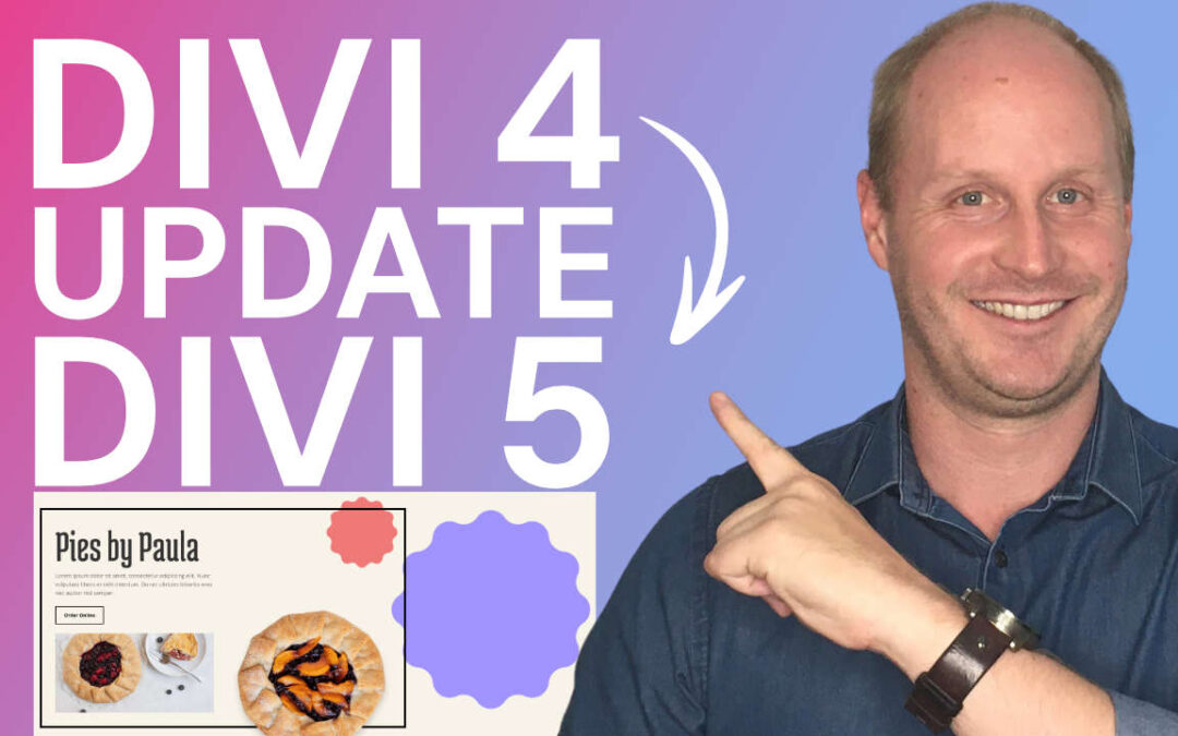 Divi 4 auf Divi 5 sicher aktualisieren: Dein perfekter Start mit dem neuen Update