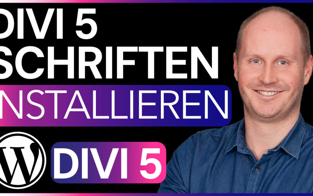 Divi 5 Google Schriften (fonts) DSGVO konform installieren