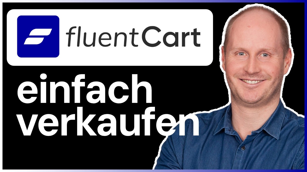Fluent Cart das neue WordPress Ecommerce-Plugin – besser als WooCommerce, ThriveCart, Shopify? Fluent Cart